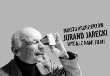 Wesprzyj wydanie filmu o Jurandzie Jareckim. To dzięki niemu Katowice mają charakter
