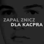 Dzisiaj w Katowicach zapalą znicz dla 14-letniego Kacpra. Przypomną że „dyskryminacja zabija”