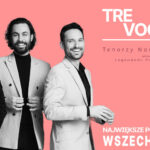 Konkurs: TRE VOCI już jutro w MCK – Kto chce bilety?