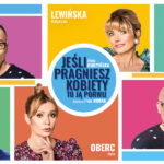 Już dziś w Chorzowskim Centrum Kultury odbędzie się spektakl komediowy pt. „Jeśli pragniesz kobiety, to ją porwij!”