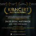 Już dziś Koncert Muzyki Filmowej w Spodku!