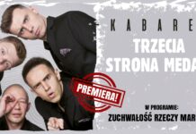 Konkurs: Zapraszamy na Kabaret Trzecia Strona Medalu! – Kto chce bilety?
