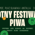 Lotny Festiwal Piwa powraca do Katowic! Świętuj z nami już w ten weekend na placu pod Spodkiem!